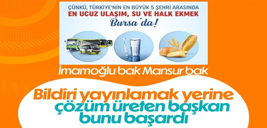 Bursa ulaşım, su ve halk ekmek hizmetinin en ucuz olduğu kent oldu 