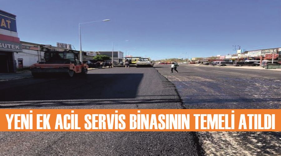 Yeni Ek Acil Servis Binasının Temeli Atıldı