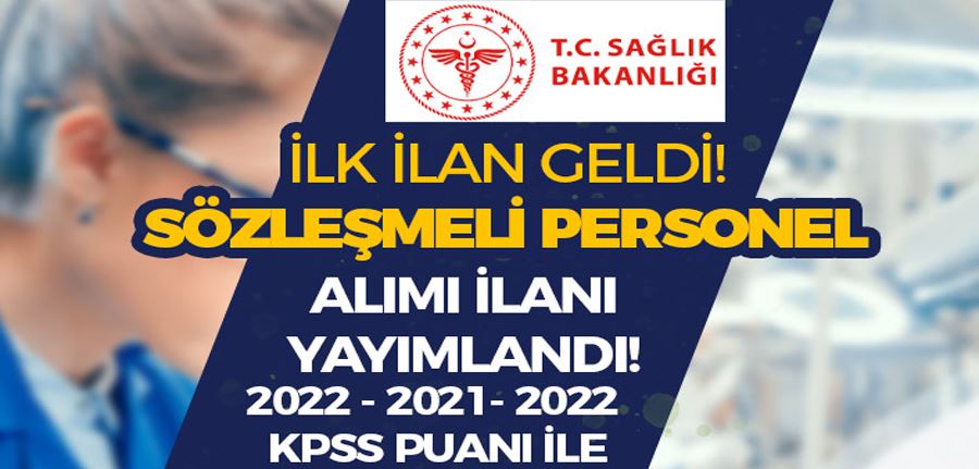 İlk İlan Geldi! Sağlık Bakanlığı Sözleşmeli Personel Alımı Başladı!