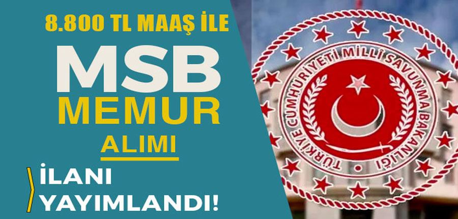MSB 1. Komando Tugayı Komutanlığı 8.800 TL Maaş İle Memur Alımı Yapıyor