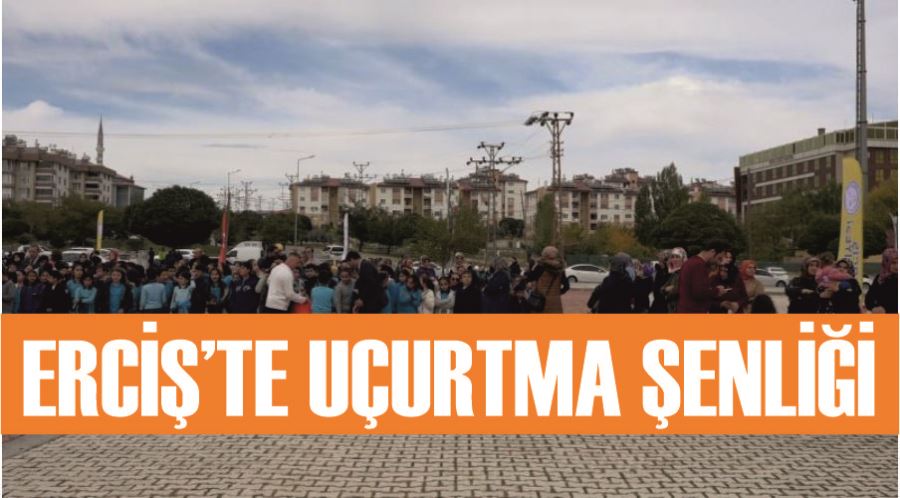 Erciş’te uçurtma şenliği