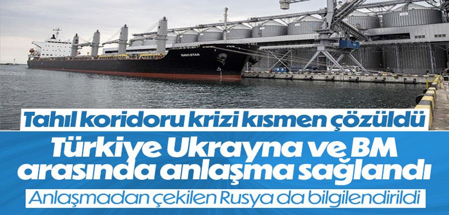 Türkiye, Ukrayna ve BM arasında tahıl koridoru anlaşması