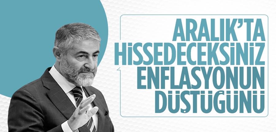 Nureddin Nebati: Aralık ayından itibaren enflasyonun belini kıracağız 