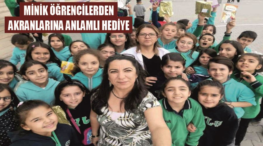 Minik öğrencilerden akranlarına anlamlı hediye