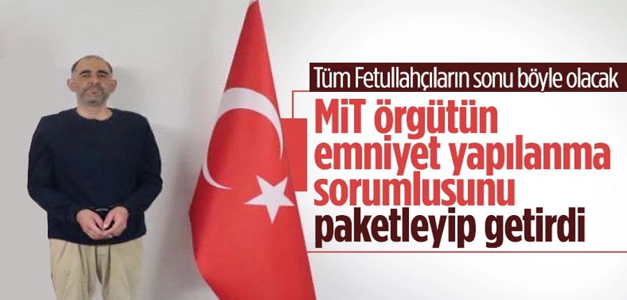 FETÖ mensubu firari Uğur Demirok MİT operasyonuyla yakalandı