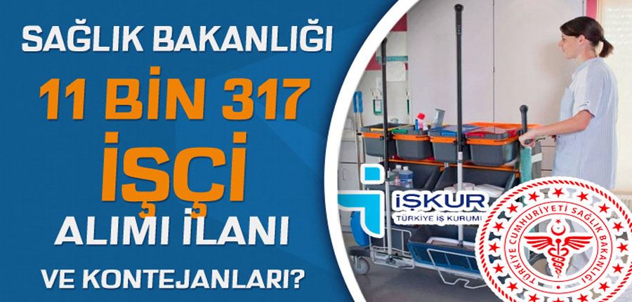 Sağlık Bakanlığı iŞKUR İle 11 Bin 317 İşçi Alımı İlanı Kontenjanları