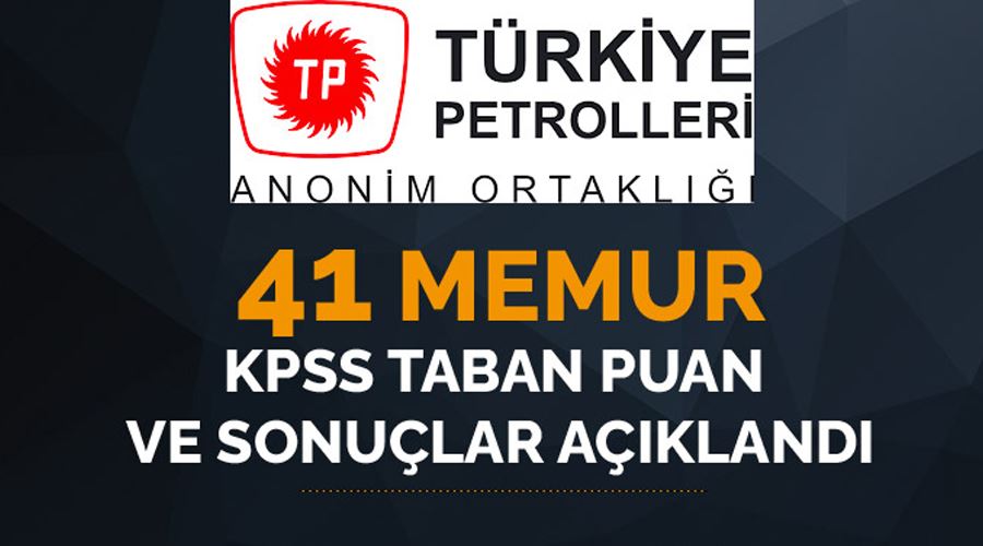 TPAO 41 Memur Alımı Sonuçları ve KPSS Taban puanları Açıklandı!