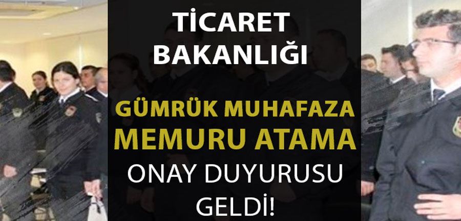 Gümrük Muhafaza Memuru Alımı Yedek Aday Duyurusu Yayımlandı