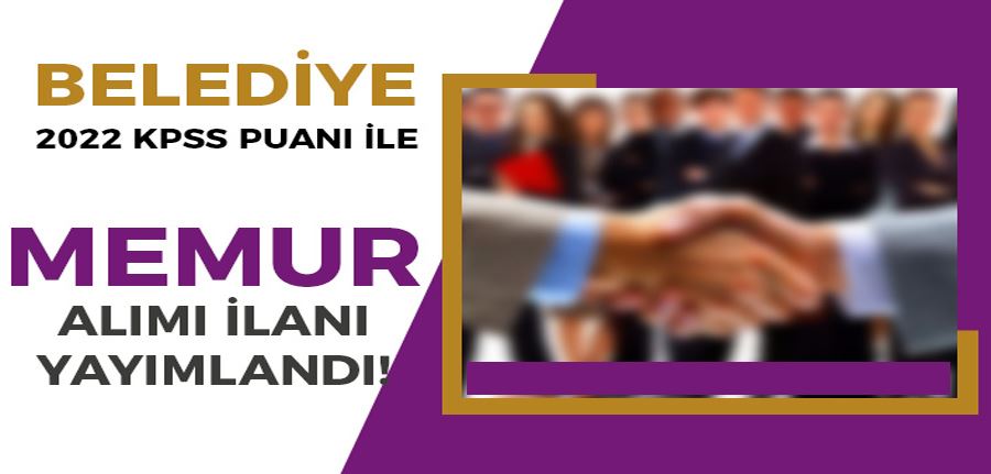 Belediye 2022 KPSS Puanı İle Düz Memur Almı ( Selçuklu Belediyesi )