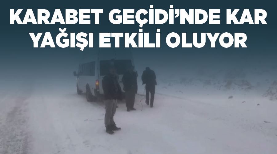 Van Bahçesaray Karabet Geçidi’nde kar yağışı etkili oluyor