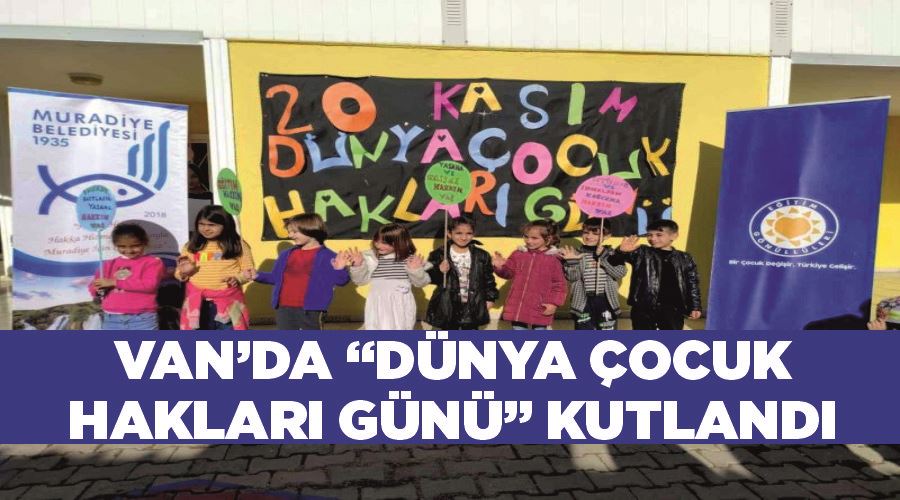 Van’da “Dünya Çocuk Hakları Günü” kutlandı