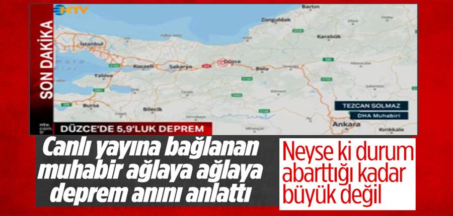 Deprem hakkında bilgi veren DHA muhabiri canlı yayında ağladı