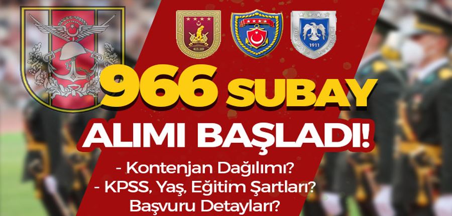 TSK 2022 Yılı 966 Muvazzaf Subay Alımı! Kontenjan Dağılımı ve Kılavuz
