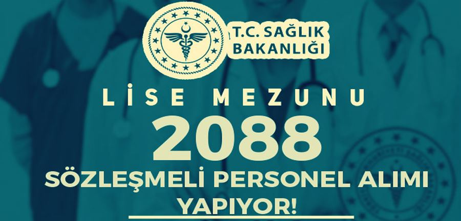 Sağlık Bakanlığı Lise Mezunu 2088 Personel ( Hemşire, Tekniker ve Şoför ) Alımı