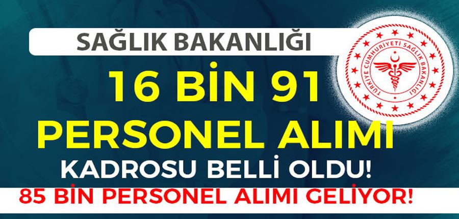 Sağlık Bakanlığı 85 Bin Personel ve Tıbbi Sekreter Alımı 16.061 Kadro Belli Oludu!