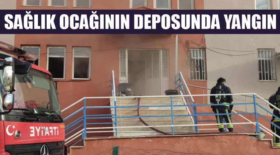 Sağlık ocağının deposunda yangın