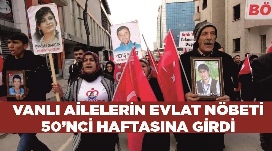 Vanlı ailelerin HDP önündeki evlat nöbeti 50’nci haftasına girdi