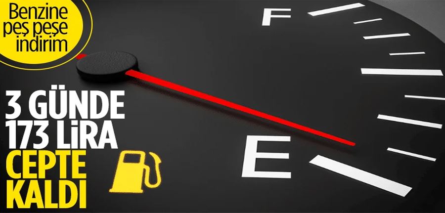 Benzine gelen çifte indirim depoya 173 TL olarak yansıdı 