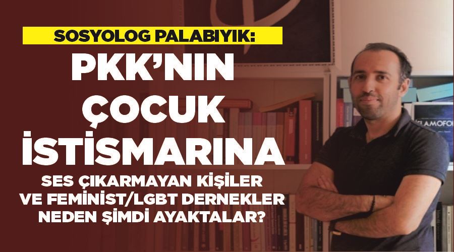 Sosyolog Palabıyık: 