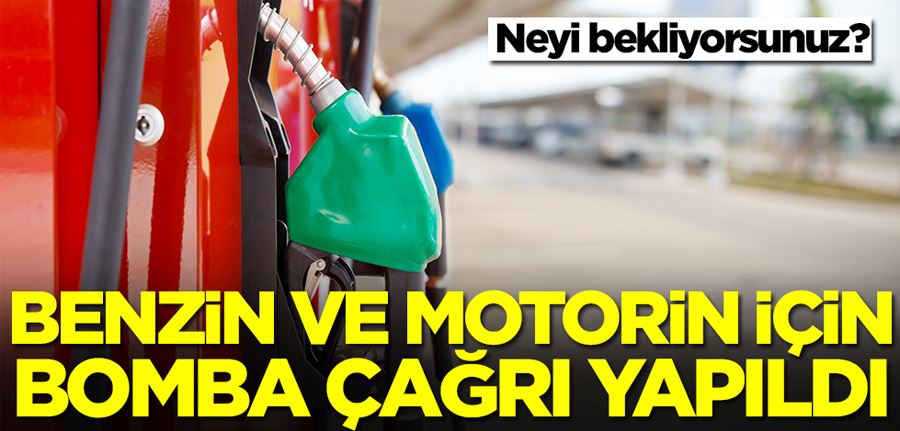 Akaryakıt fiyatları için görülmemiş çağrı: Neyi bekliyorsunuz?