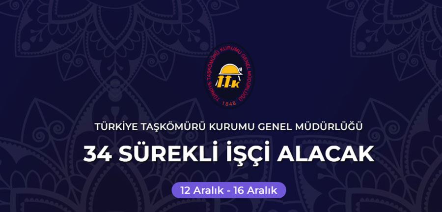 Türkiye Taşkömürü Genel Müdürlüğü sürekli işçi alımı yapacak