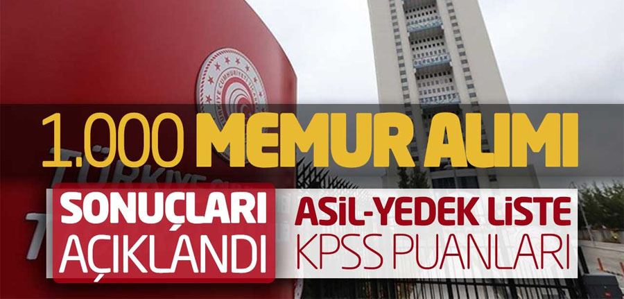 Ticaret Bakanlığı 1.000 memur alımı sonuçları açıklandı! Asil yedek liste KPSS puanları