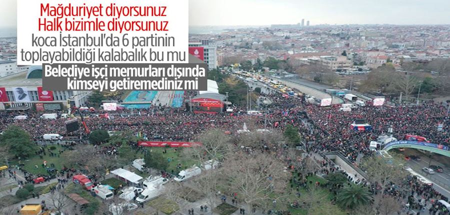 Altılı masanın Saraçhane mitingi beklenen ilgiyi görmedi