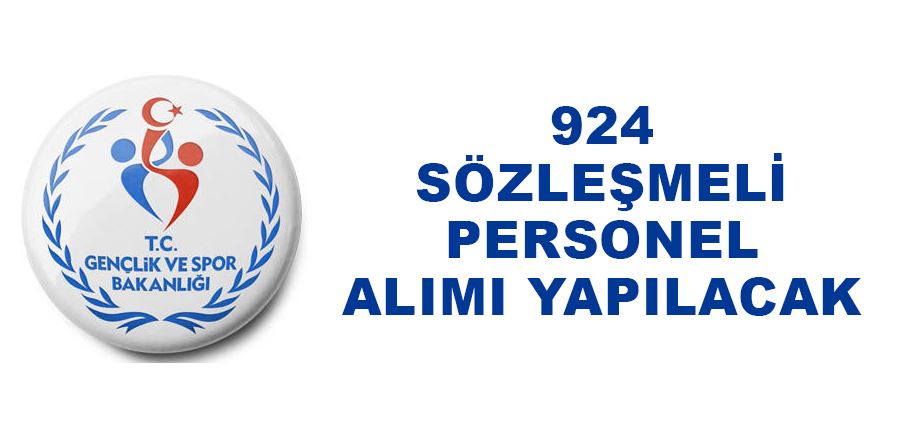 Gençlik ve Spor Bakanlığı 924 sözleşmeli personel alımı yapacak