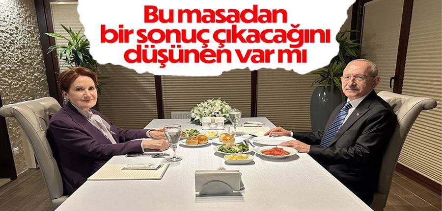 Muhalefette sürpriz Kılıçdaroğlu - Akşener zirvesi