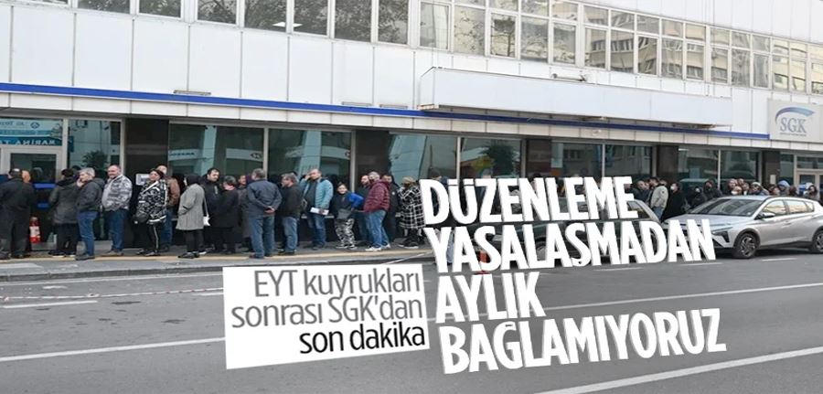 SGK açıkladı: Aylık bağlama işlemi yapılamamaktadır 