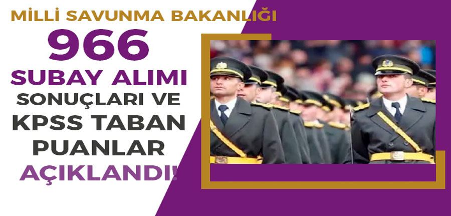 TSK 966 Subay Alımı Sonuçları - KPSS Taban Puanı ve Sınav Aşamaları