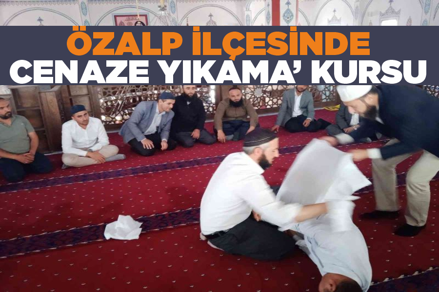 Özalp ilçesinde ‘Cenaze Yıkama’ kursu