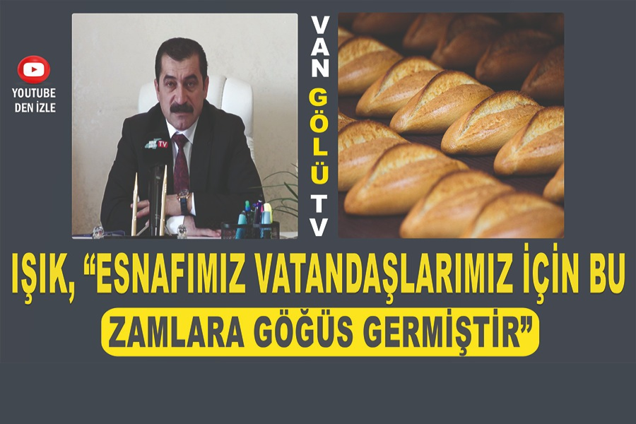 Işık, “Esnafımız vatandaşlarımız için bu zamlara göğüs germiştir”