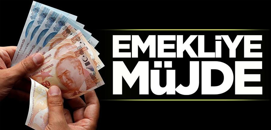 Emeklilere müjde
