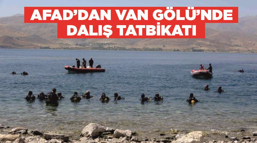 AFAD’dan Van Gölü’nde dalış tatbikatı