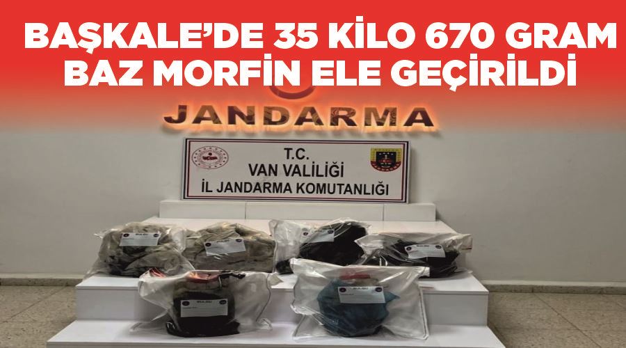 Başkale’de 35 kilo 670 gram baz morfin ele geçirildi