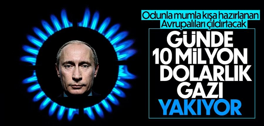Rusya her gün 10 milyon dolar değerindeki gazı yakıyor