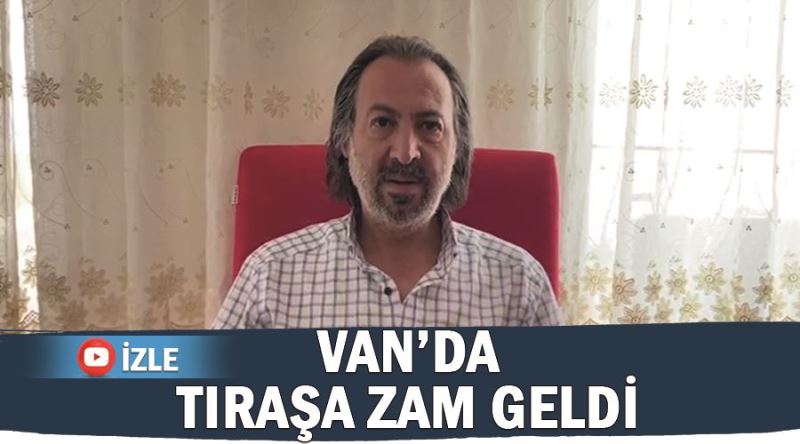Van’da tıraşa zam geldi. Kuaför fiyatları ne kadar oldu?