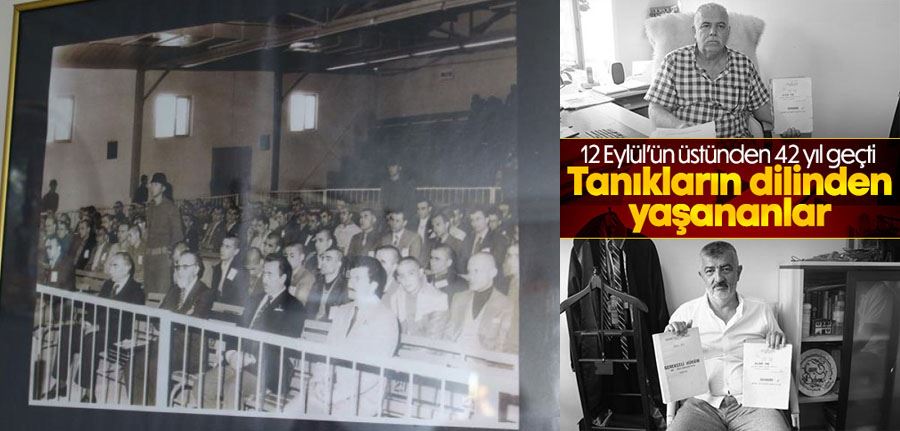 Kanlı 12 Eylül darbesinin şahitleri yaşadıklarını anlattı
