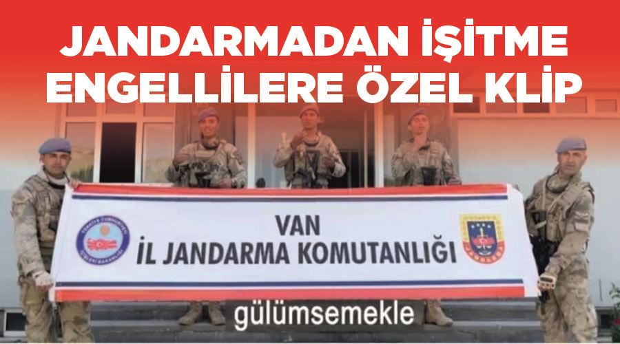 Jandarmadan işitme engellilere özel klip
