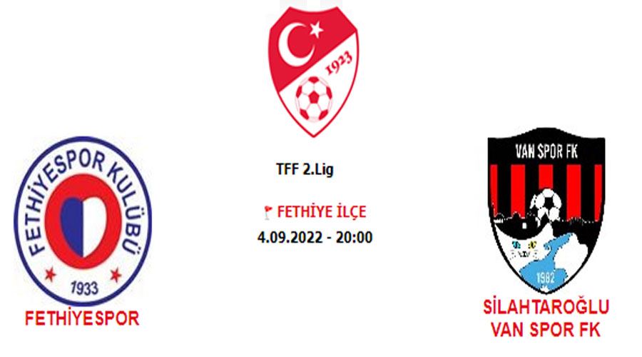 Fethiyespor – Vanspor FK maçı hangi kanalda. Tıkla canlı maç izle!