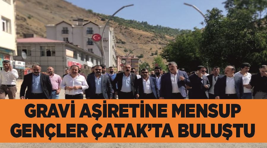 Gravi aşiretine mensup gençler Çatak’ta buluştu
