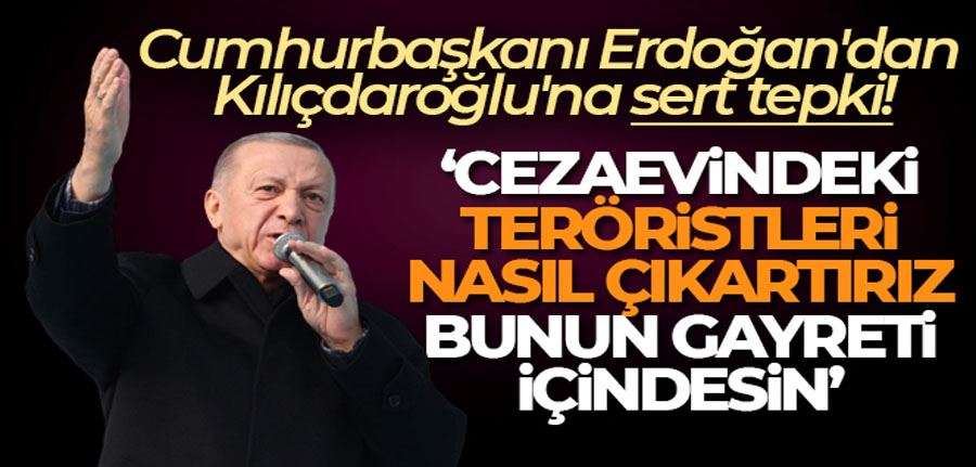 Cumhurbaşkanı Erdoğan: 