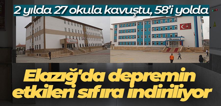 Elazığ’da depremin etkileri sıfıra indiriliyor