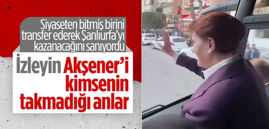 Meral Akşener Şanlıurfa