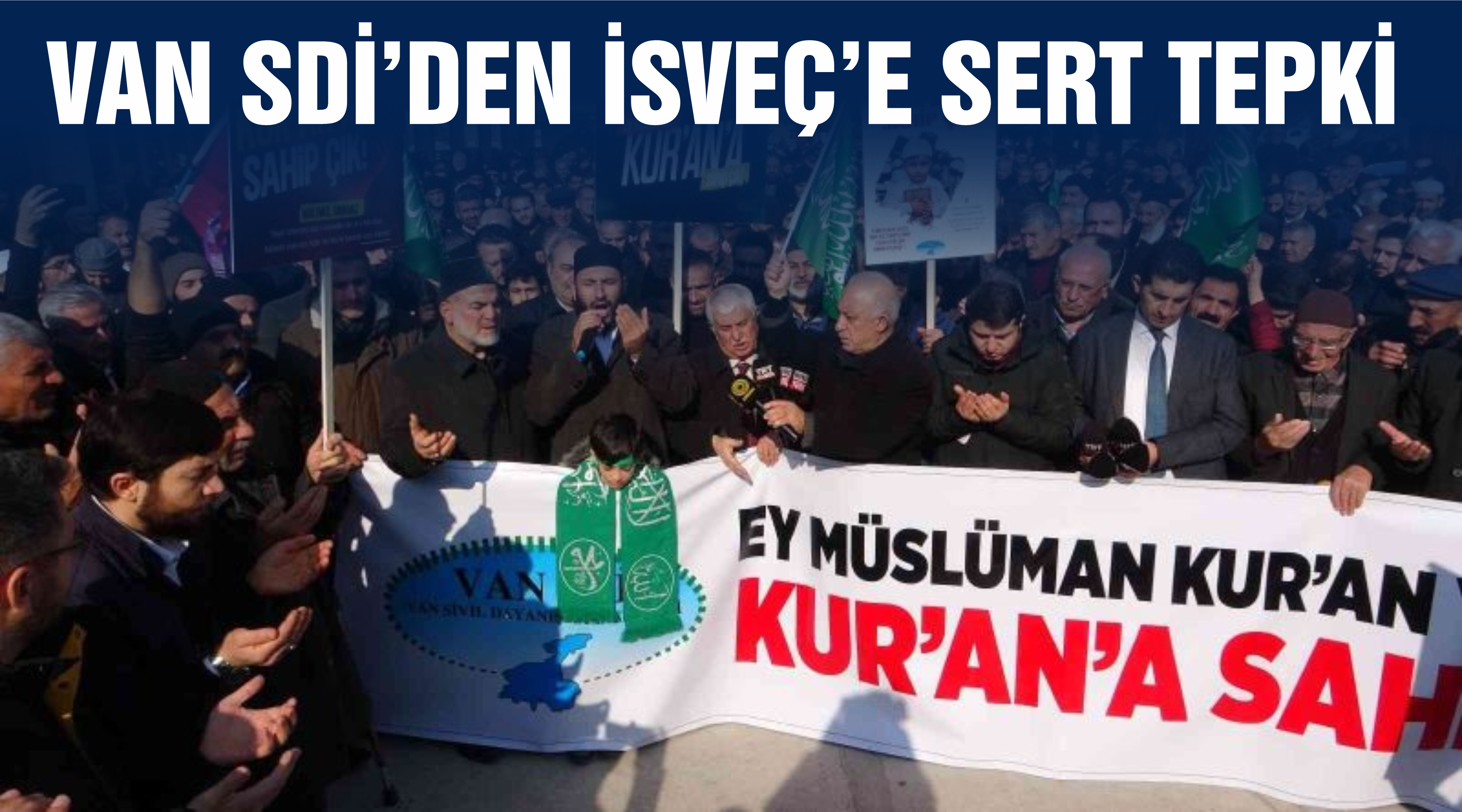 Van SDİ’den İsveç’e sert tepki
