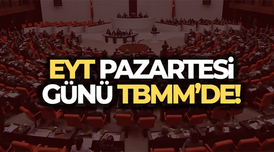 EYT Pazartesi günü saat 12.00
