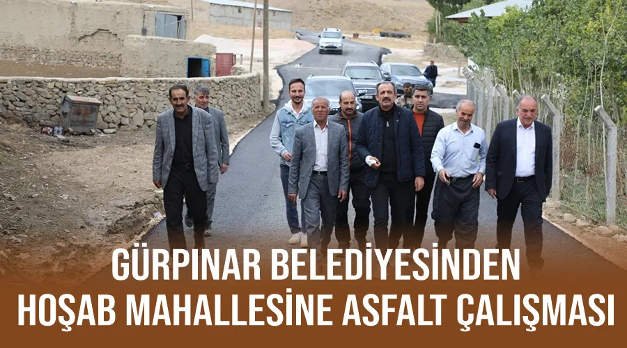 Gürpınar Belediyesinden Hoşab Mahallesine asfalt çalışması