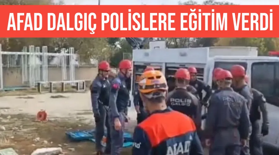 AFAD dalgıç polislere eğitim verdi