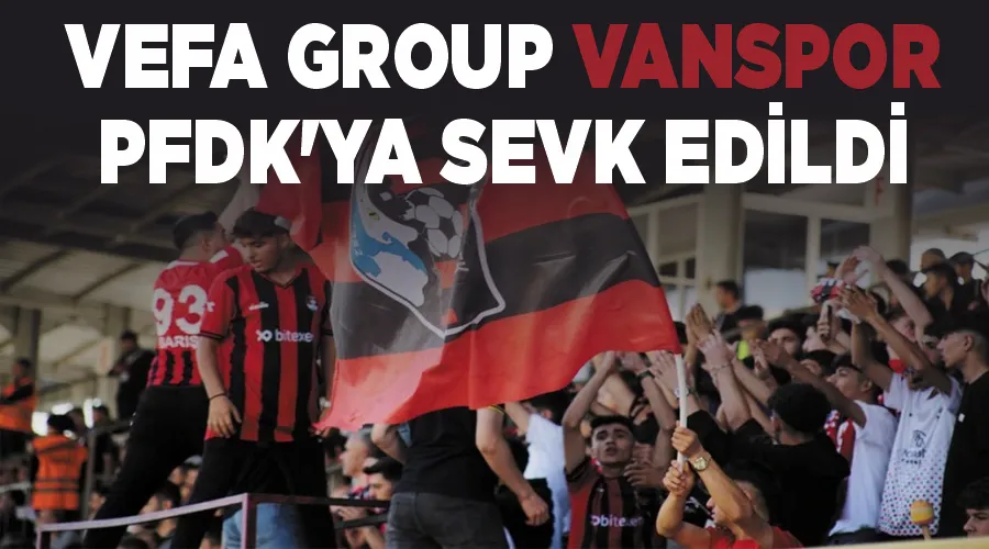 Vefa Group Vanspor, PFDK